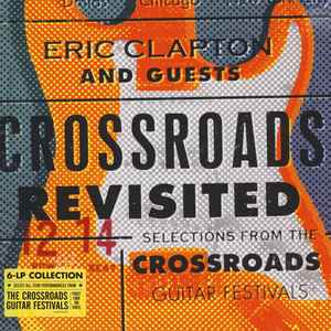 Eric Clapton – Eric Clapton's Crossroads Guitar Festival 2019