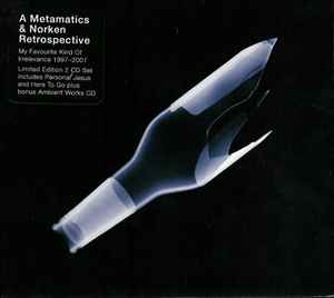 Metamatics - My Favourite Kind Of Irrelevance 1997-2007 album cover