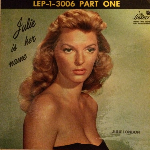 Julie London – Julie Is Her Name (Part One) (1955, Vinyl) - Discogs