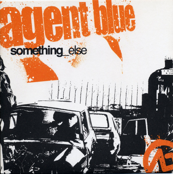 Agent Blue - Something Else | Releases | Discogs