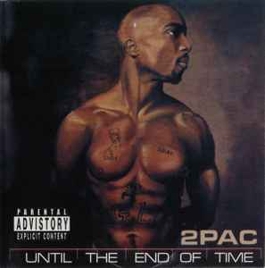 2Pac - Until The End Of Time album cover