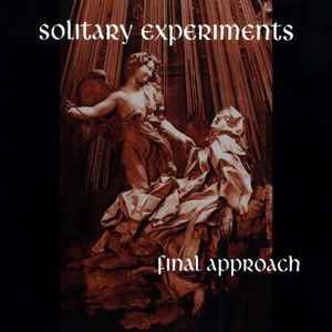 Solitary Experiments - Final Approach
