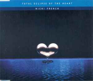 Nicki French – Total Eclipse Of The Heart (1995, CD) - Discogs