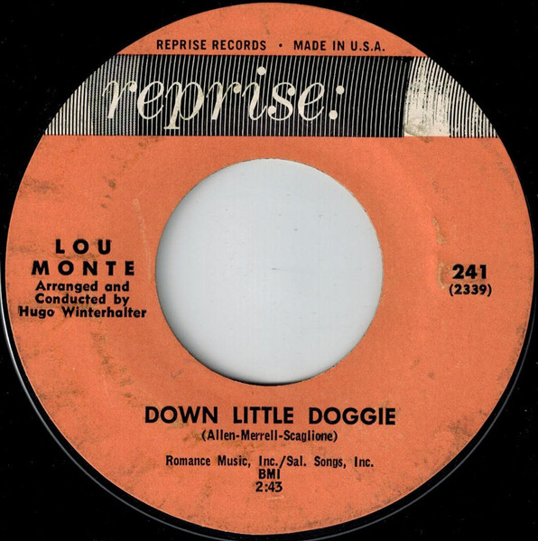 Lou Monte – Down Little Doggie / La Luna Si Vuole Sposare (1963