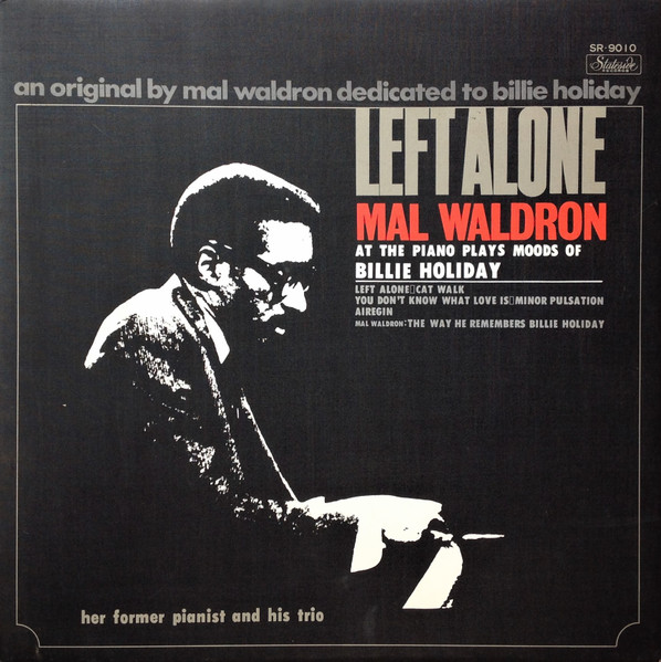 Mal Waldron = マル・ウォルドロン – Left Alone = レフト・アローン 