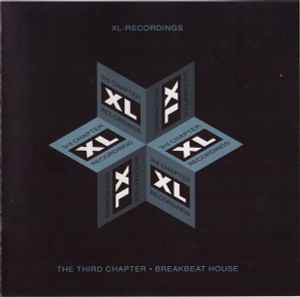 XL-Recordings: The Third Chapter - Breakbeat House - Various
