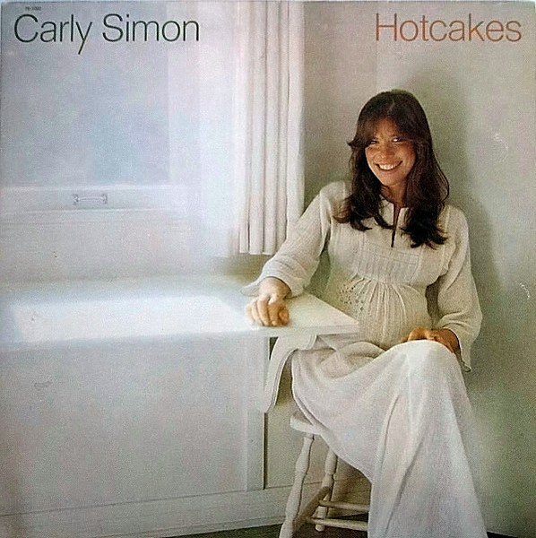 Carly Simon – Hotcakes (1974
