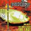 The Prodigy - The Rest, The Unreleased! The Last