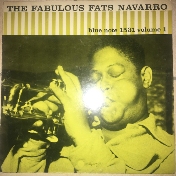 Fats Navarro – The Fabulous Fats Navarro Volume 1 (Vinyl) - Discogs