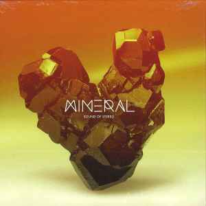 Sound Of Stereo - Mineral