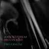 John Matthias, Declan Daly - Two Violins
