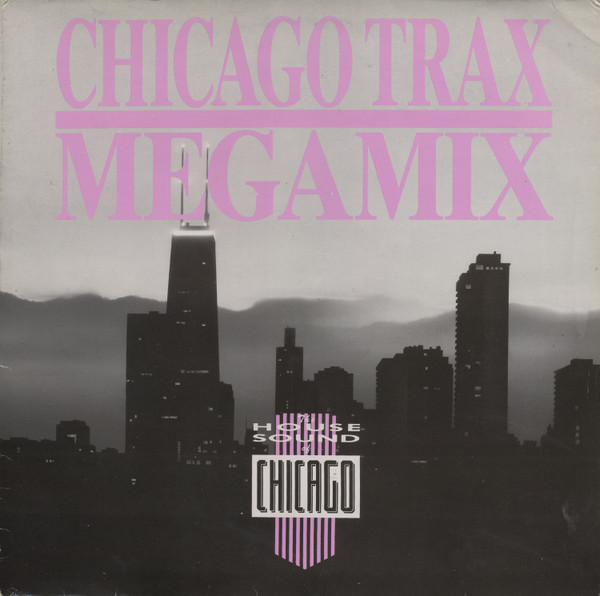 Various – Chicago Trax Megamix