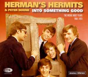 Into Something Good: The Mickie Most Years 1964-1972 - Herman's Hermits