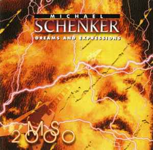 Michael Schenker - MS 2000: Dreams And Expressions