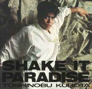 Toshinobu Kubota - Shake It Paradise album cover