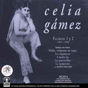 Celia Gámez - Celia Gámez - Volúmenes 1 Y 2 (1927-1930) album cover