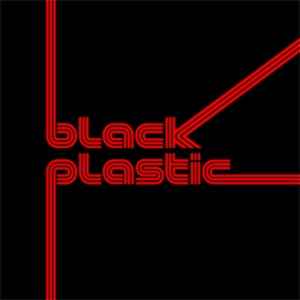 Black Plastic on Discogs