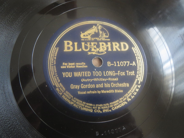 last ned album Gray Gordon And His Orchestra - You Wanted Too Long Granada