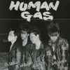Human Gas, Stali Nism - Human Gas / Stali Nism