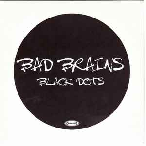 Bad Brains – Black Dots (1996, CD) - Discogs