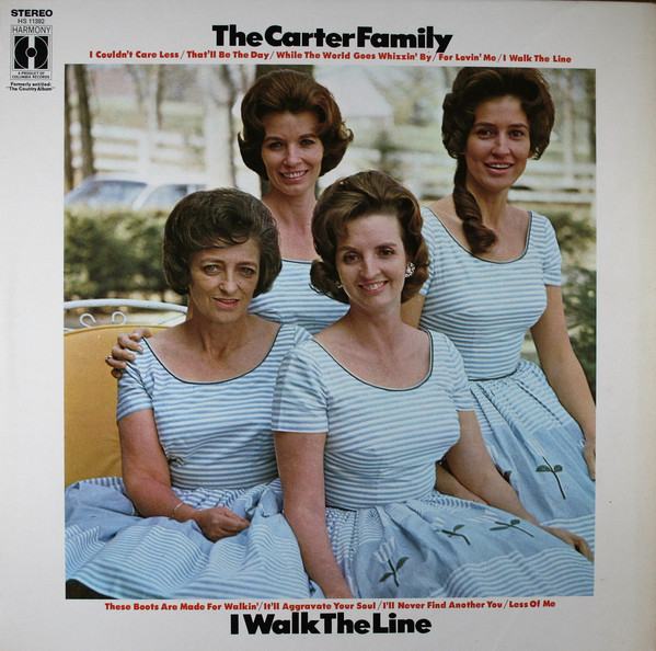 The Carter Family – I Walk The Line (1970, Vinyl) - Discogs