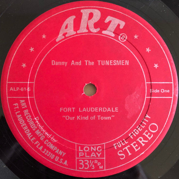 Album herunterladen Danny And The Tunesmen - Fort Lauderdale Our Kind Of Town