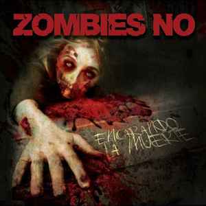 Zombies No - Encarando La Muerte album cover