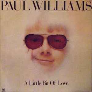 Paul Williams (2) - A Little Bit Of Love