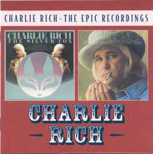 Charlie Rich - The Silver Fox / Every Time You Touch Me (I Get High) album cover