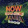 Various - الآن رقص = Now Dance Arabia 2009