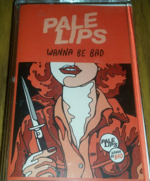 Pale Lips – Wanna Be Bad (2019