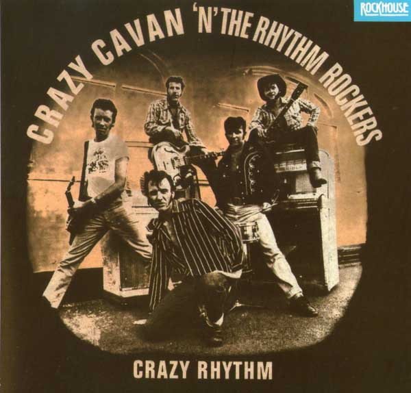 Crazy Cavan And The Rhythm Rockers - Crazy Rhythm | Releases | Discogs