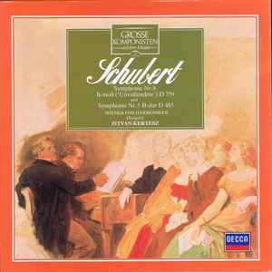 Franz Schubert - Symphonie Nr. 8 H-moll ('Unvollendete') D 759 Und Symphonie Nr. 5 B-dur D485
