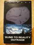 Cover of Blind To Reality, 1989-04-07, Cassette