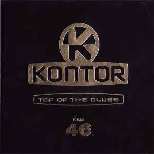 Various - Kontor - Top Of The Clubs Volume 46