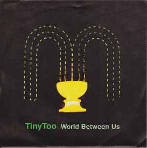 Tiny Too - World Between Us album cover