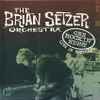 The Brian Setzer Orchestra* - One Rockin' Night (Live In Montreal)