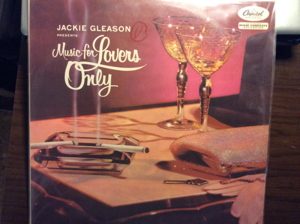 Jackie Gleason – Music For Lovers Only (1953, Vinyl) - Discogs