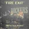Fire Exit - We're Just Punks