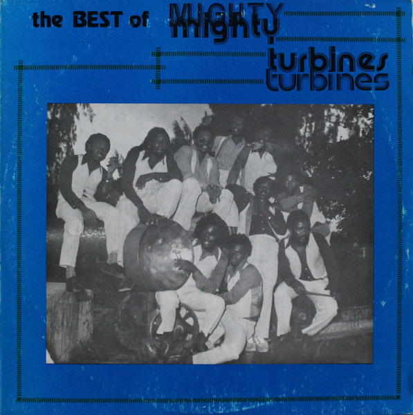 Mighty Turbines – The Best Of Mighty Turbines (Vinyl) - Discogs