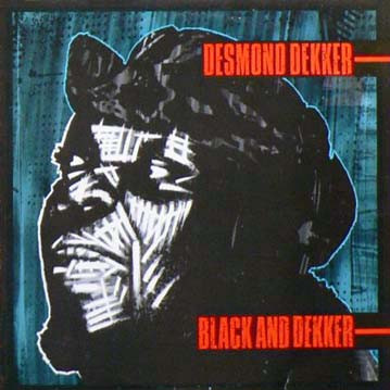 Desmond Dekker Black And Dekker 1980 Vinyl Discogs