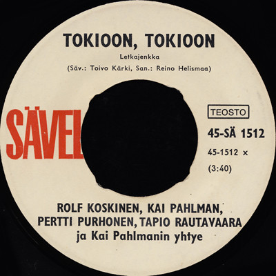 Rolf Koskinen, Kai Pahlman, Pertti Purhonen, Tapio Rautavaara Ja Kai  Pahlmanin Yhtye – Tokioon, Tokioon (1964, Vinyl) - Discogs