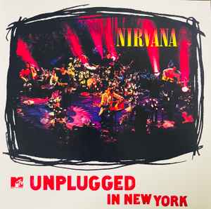 Nirvana – MTV Unplugged In New York (2020, 180 Gram, No Sticker 
