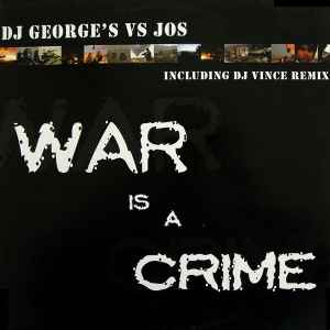 DJ George's - War Is A Crime