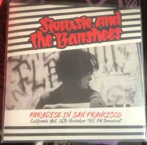 Siouxsie & The Banshees - Paradise in San Francisco (California Hall, 26th November 1980, FM Broadcast) album cover