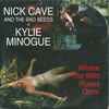 Nick Cave And The Bad Seeds* + Kylie Minogue - Where The Wild Roses Grow