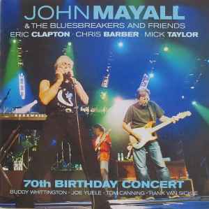John Mayall & The Bluesbreakers - 70th Birthday Concert