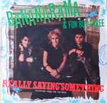 Cover of Really Saying Something = Diciendo Algo De Verdad, 1982, Vinyl