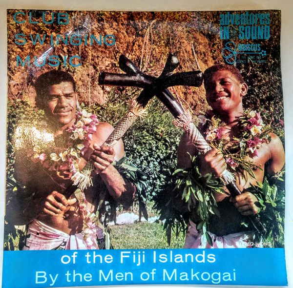 télécharger l'album Men of Makogai - Club Swinging Music of the Fiji Islands