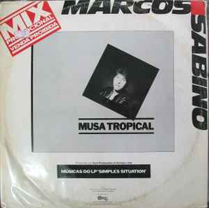 Marcos Sabino - Sss Musa Tropical / Dança Das Horas album cover